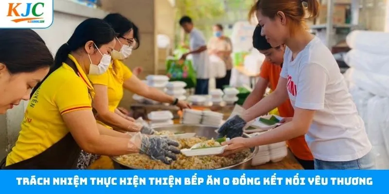 Bếp ăn 0 đồng kết nối yêu thương và trách nhiệm liên minh