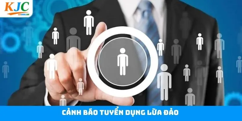 Cảnh Báo Tuyển Dụng Lừa Đảo Giả Danh KJC Ở Campuchia