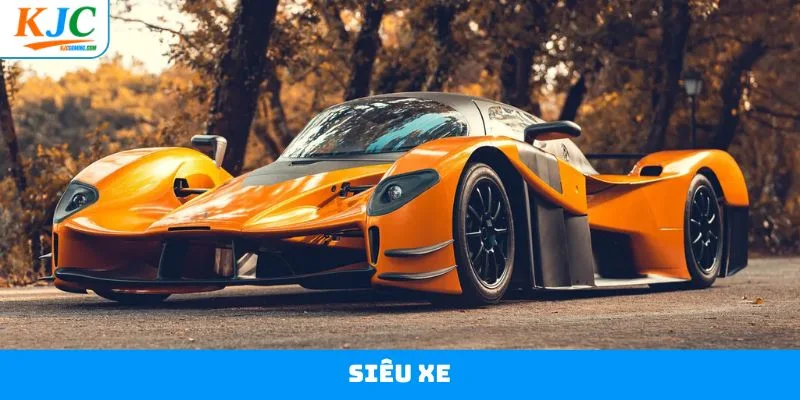 Siêu Xe: Biểu Tượng Của Tốc Độ Và Đẳng Cấp Qua Góc Nhìn KJC